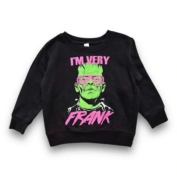 Boutique Other - Boutique | “I’m VERY Frank” Sweatshirt (3T) 🧟‍♂️
